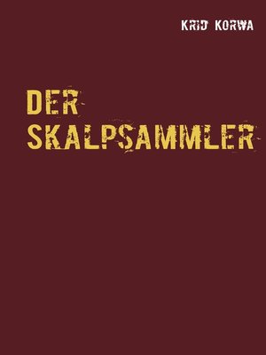 cover image of Der Skalpsammler